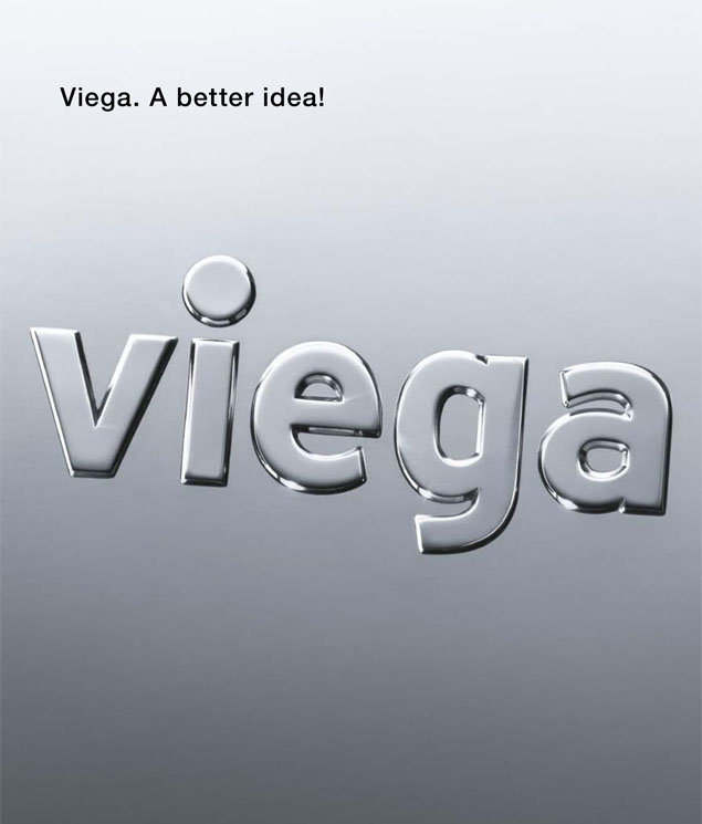 Viega. A Better idea!